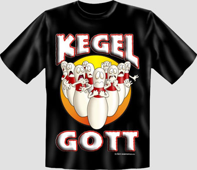Kegel Gott (TShirt) lustige TShirts SprücheShirts FunShirts TShirt
